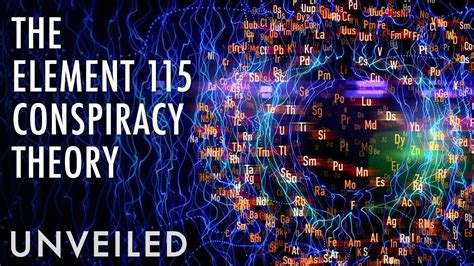 What Is Element 115 and Is The Government Hiding It From Us? | Unveiled ...