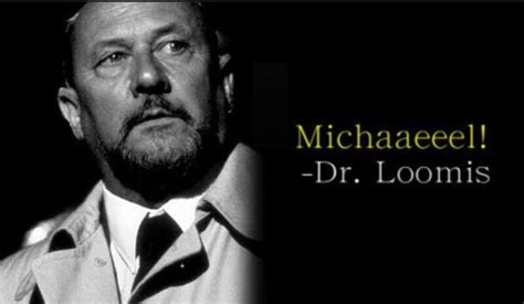 Best dr loomis quotes