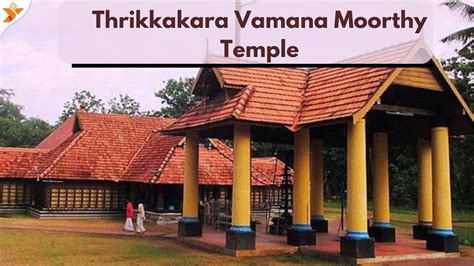 Thrikkakara Vamana Moorthy Temple Timings, Festivals & Stay