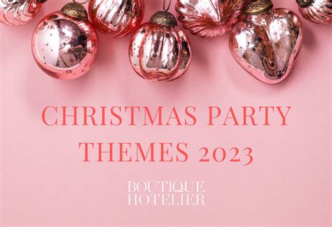 Christmas party themes 2023: 8 epic ways to wow party guests