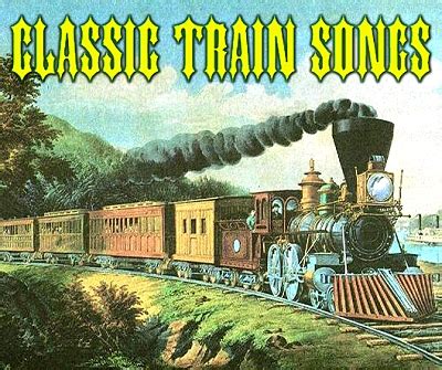 Classic Train Songs TM