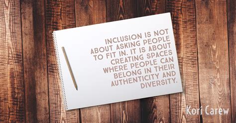 57 Quotes About Inclusion And Belonging | Microsoftdude