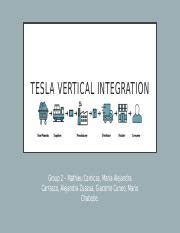 Tesla Vertical Integration.pptx - TESLA VERTICAL INTEGRATION Group 2 ...