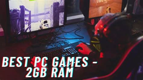 Best PC Games You Can Play on a 2GB RAM PC - Rankerspace