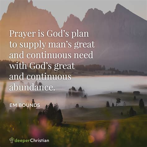 God’s Plan for Prayer – EM Bounds | Deeper Christian Quotes