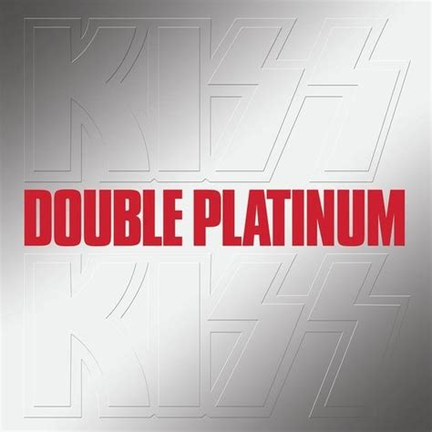 KISS - Double Platinum Lyrics and Tracklist | Genius