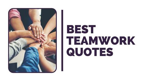 200+ Teamwork Quotes About Working Together Toward Success!