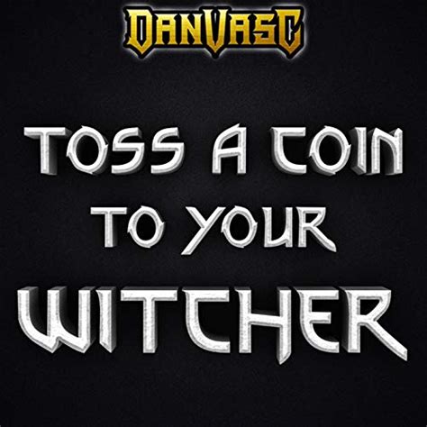 Toss a Coin to Your Witcher (Metal Version) by Dan Vasc on Amazon Music ...