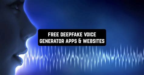 9 Free Deepfake Voice Generator Apps & Websites in 2024 | Freeappsforme ...