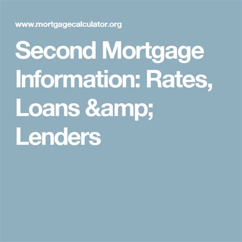 Second Mortgage Information: Rates, Loans & Lenders | Second mortgage ...