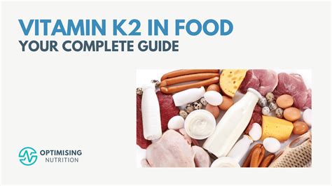 Comprehensive Guide to Vitamin K2 Foods and Benefits | Optimising Nutrition