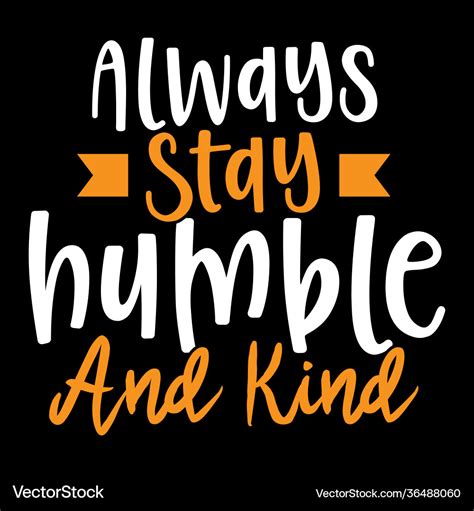 Humble And Kind Quotes Images - Phoebeton Kinbg