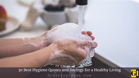 30 Best Hygiene Quotes and Sayings for a Healthy Living