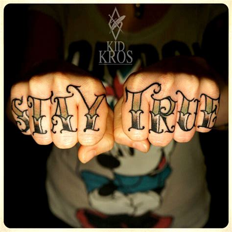 Stay True Knuckle Tattoo | Knuckle tattoos, Finger tattoos, Cool tattoos