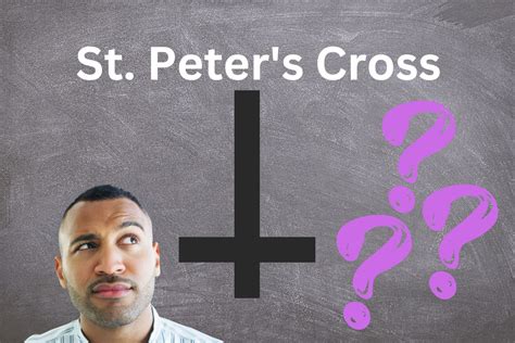 St Peters Cross: What's The Significance? - SymbolScholar