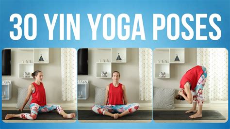 30 YIN YOGA POSES | Yin Yoga for Beginners (Start Here!) - YouTube