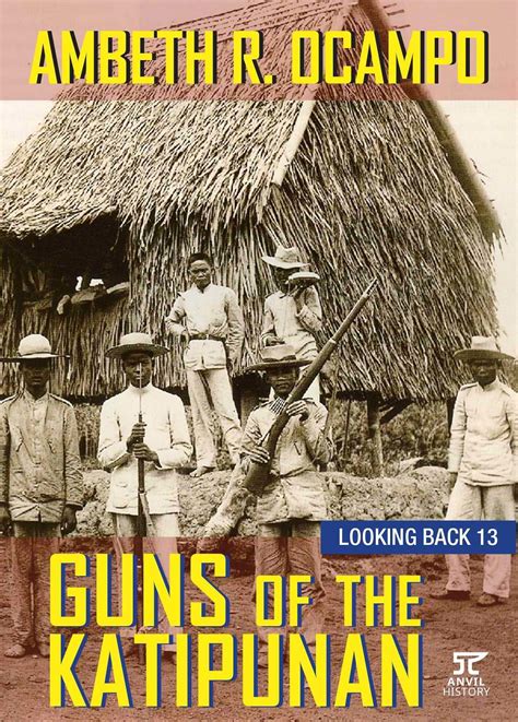 Guns of the Katipunan by Ambeth R. Ocampo | Goodreads