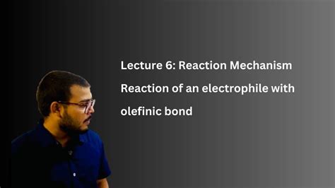 ORGANIC CHEMISTRY | JEE ADVANCE | LECTURE 6 | REACTION OF OLEFINIC BOND ...