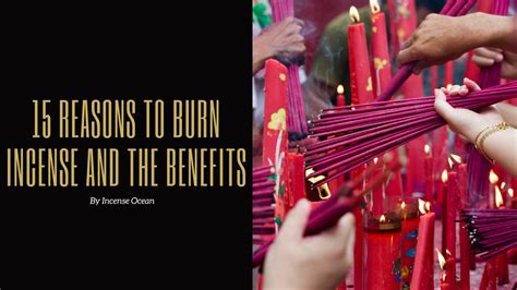 15 Reasons to burn incense and the benefits - incenseocean