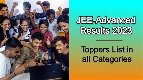 IIT-JEE Advanced 2023 Toppers List, Check Zone-wise, Category-wise Rank ...