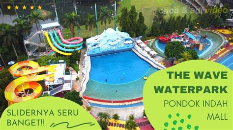 The Wave Waterpark Pondok Indah | Water Park dengan Whizzard dan Tube ...