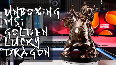 MSI Golden Lucky Dragon UNBOXING - 35th Anniversary - YouTube