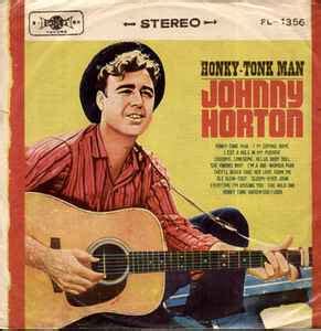 Johnny Horton – Honky-Tonk Man (1967, Vinyl) - Discogs