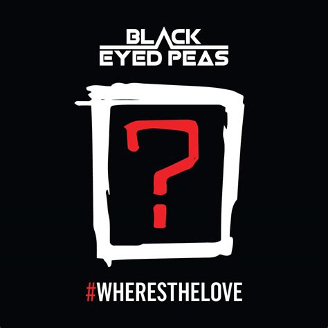 New Music: Black Eyed Peas – 'Where Is The Love (2016 Version)' (Feat ...