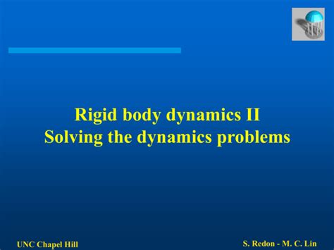 Rigid body dynamics II