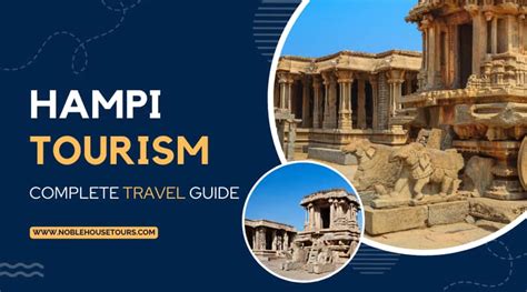 Hampi Tourism Complete Travel Guide | Noble House Tours