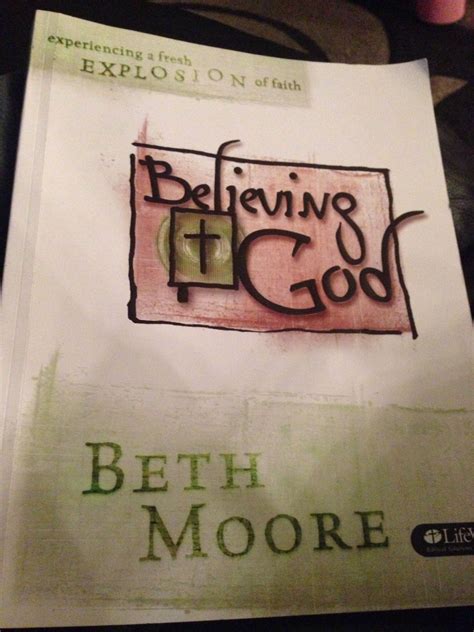 Beth Moore believing God homework