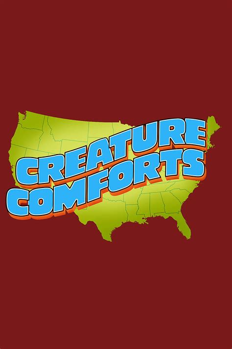 Creature Comforts - Rotten Tomatoes