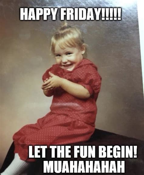 Memes About Friday - Over 50 Funny Friday Memes To LOL At