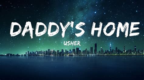 Usher - Daddy's Home (Lyrics) | Daddys home, home for me | 20 Min - YouTube