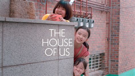 Watch The House of Us (2019) Full Movie Free Online - Plex