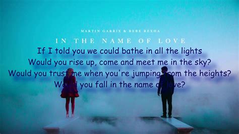 Martin Garrix & Bebe Rexha-In The Name Of Love(Lyrics) - YouTube