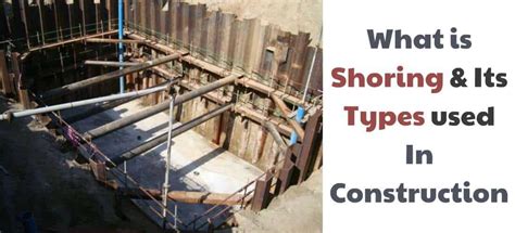 What Is Shoring & Types Of Shoring Used In Construction - Civiconcepts