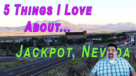 5 Things I love about Jackpot Nevada - YouTube