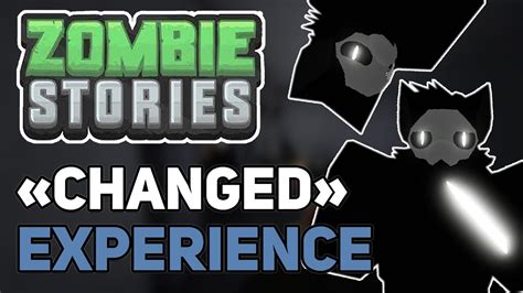 Zombie Stories: Changed Experience | ROBLOX - YouTube