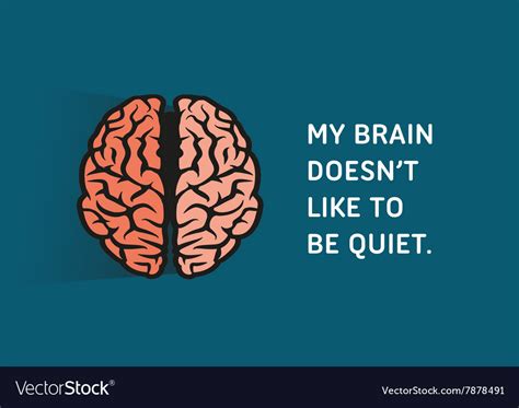 Brain quote Royalty Free Vector Image - VectorStock