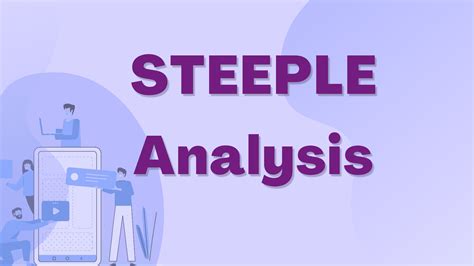 How STEEPLE Analysis Helps Businesses - Parsadi