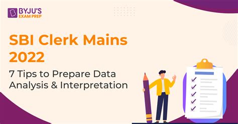 7 Tips to Prepare Data Analysis & Interpretation for SBI Clerk Main 2022