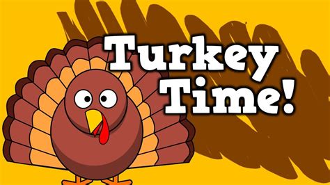 TURKEY TIME!!!!!! (Thanksgiving song for kids!) - YouTube