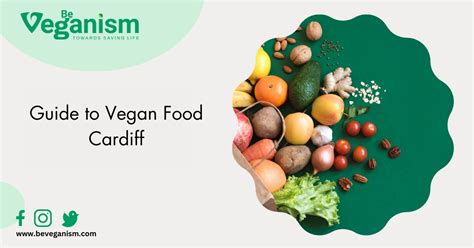 Guide to Vegan Food Cardiff | Be Veganism