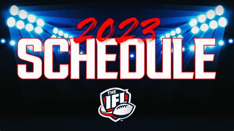 Indoor Football League (IFL) Announces 18-Week 2023 Schedule