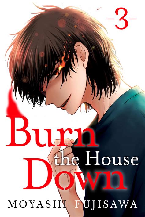 Burn the House Down, Volume 3