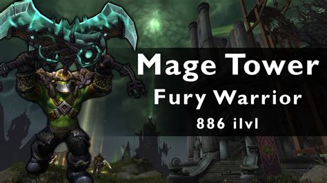 WoW: Legion - Fury Warrior - Mage Tower Challenge [886 ilvl] - YouTube