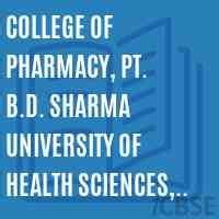 College of Pharmacy, Pt. B.D. Sharma University of Health Sciences ...