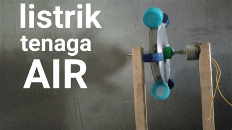 Pembangkit listrik tenaga air sederhana - YouTube