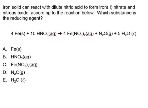 Solved: Iron Solid Can React With Dilute Nitric Acid To Fo... | Chegg.com